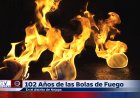 102 AÑOS DE LAS BOLAS DE FUEGO EN NEJAPA 2024