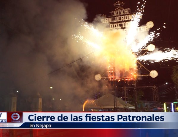 Cierre de las Fiestas Patronales en Nejapa 2024