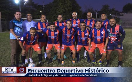 Encuentro Deportivo Histórico entre los Antiguos y Actuales Jugadores de Vendaval