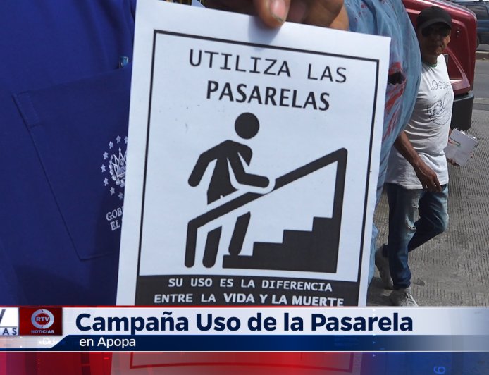 Campaña Sobre el Uso del Puente Peatonal en Apopa