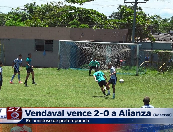 Vendaval vence 2 0 a Alianza Reserva en amistoso de pretemporada